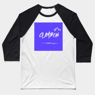 Climb On Baseball T-Shirt